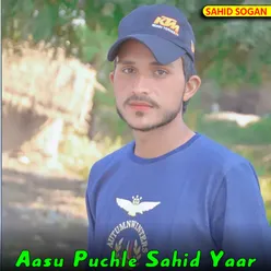 Aasu Puchle Sahid Yaar